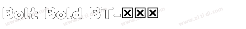 Bolt Bold BT字体转换